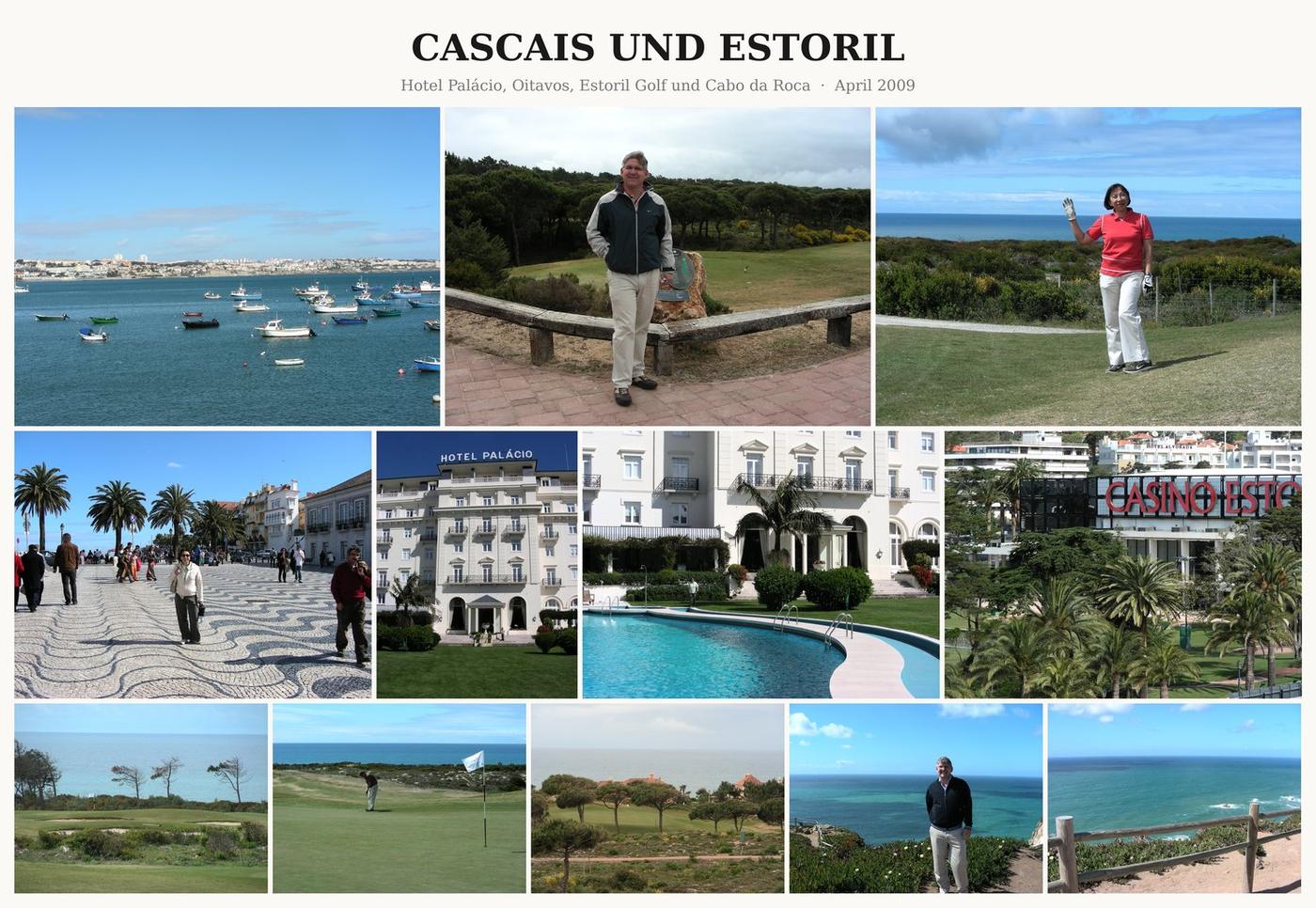 Fotocollage Cascais und Estoril: Hotel Pal&aacute;cio, Oitavos, Estoril Golf und Cabo da Roca